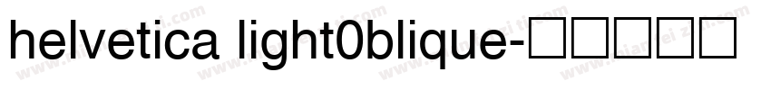 helvetica light0blique字体转换